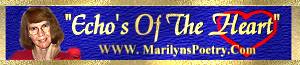 You can find more of Marilyns poetry. Just click her logo.