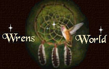 Native American Logo for WrensWorld.com. WrensWorld holds several Branches, including WrensWorld Harbor Nest, City Nest, Kid's Nest, WrensWorld Heavenly Greeting Cards, and the Chapel in WrensWorld.We hope you enjoy your visit in Wren's World. You will find many inspirational poems, stories, greeting cards and Christian content, Java applets, MIDI's, jokes and games. 